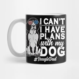 I Can't I Have Plans With My Dog Beagle Dad Mug